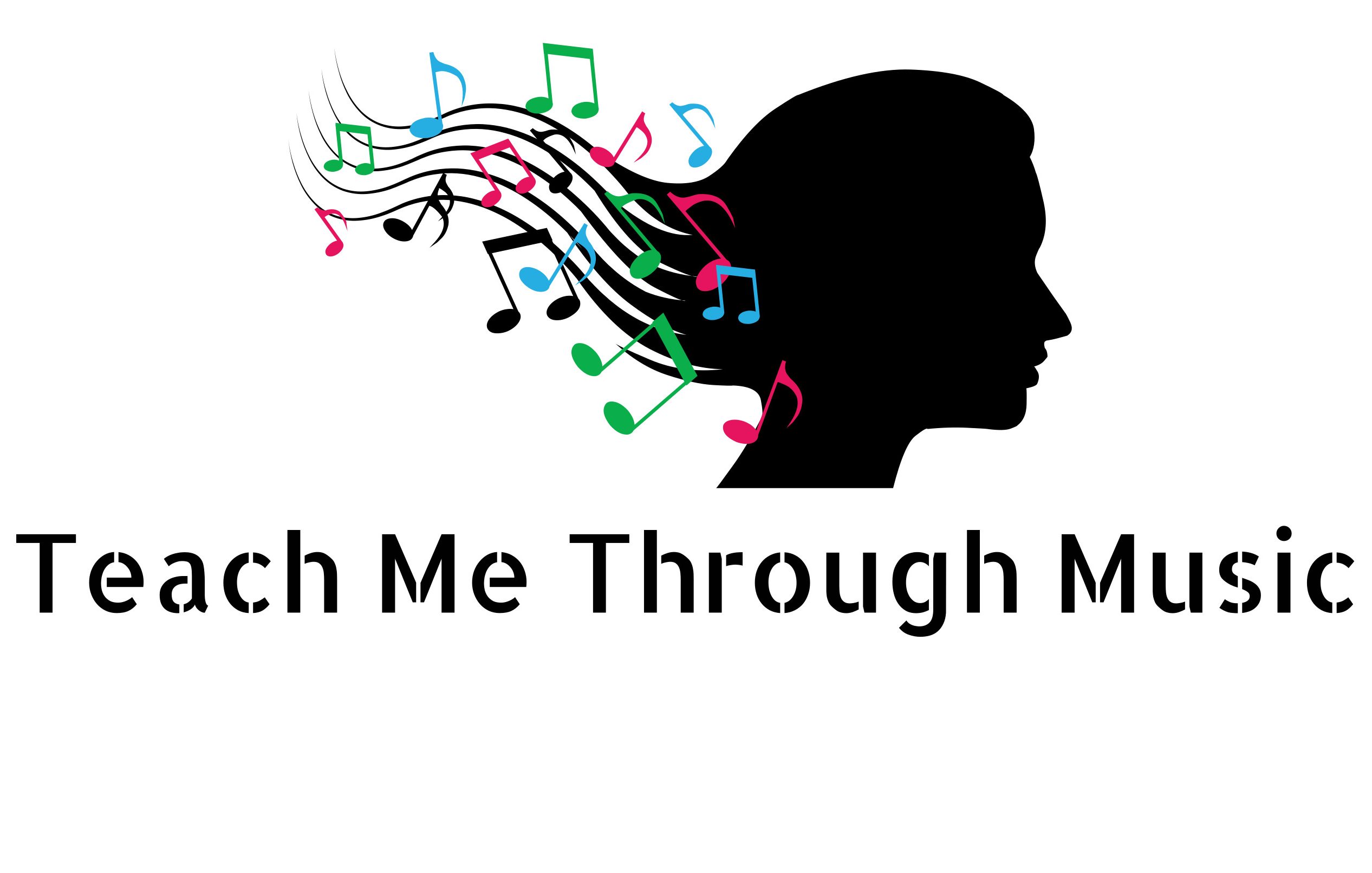 Teach Me Through Music